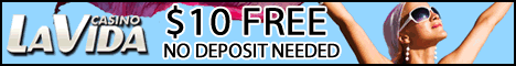 Get $10.00 Free at Casino La Vida to Play Slots